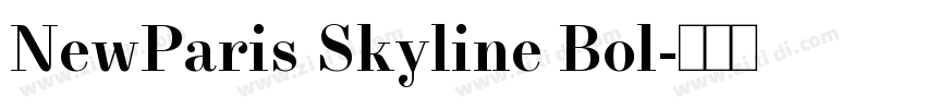 NewParis Skyline Bol字体转换